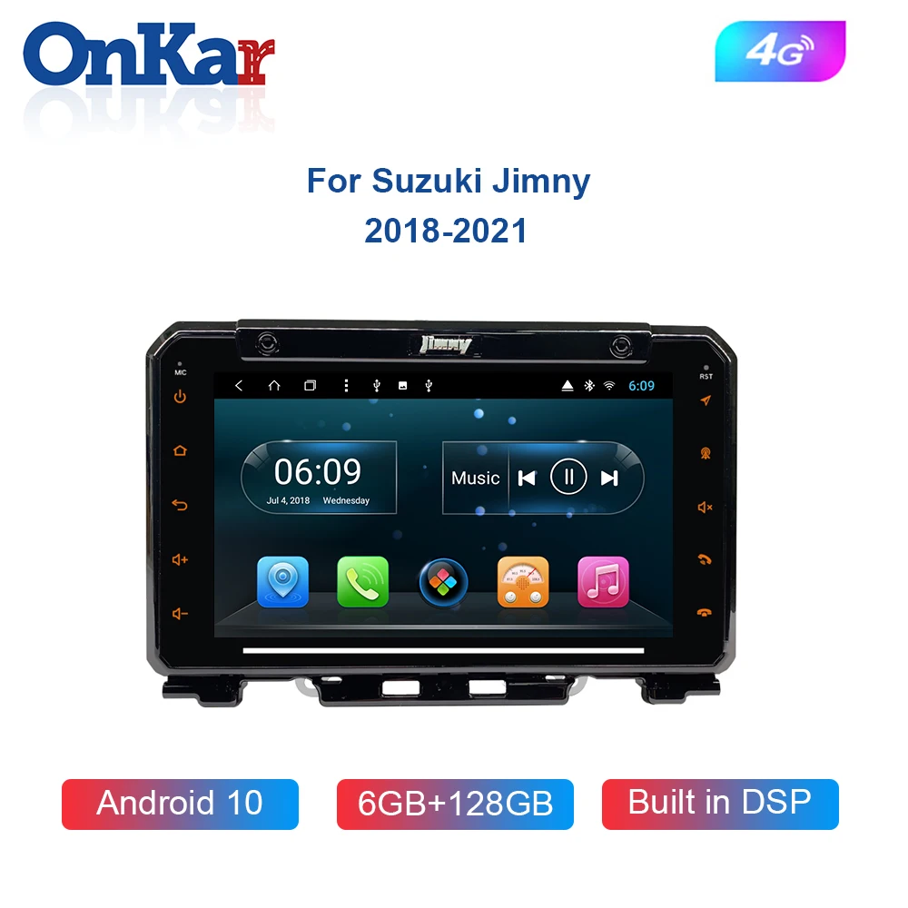 ONKAR 6GB+128GB Android 10 Head Unit For Suzuki Jimny 2019 2020 2021 Support 4G Internet Car Multimedia Player No DVD 1280*720P
ONKAR 6GB+128GB Android 10 Head Unit For Suzuki Jimny 2019 2020 2021 Support 4G Internet Car Multimedia Player No DVD 1280*720P