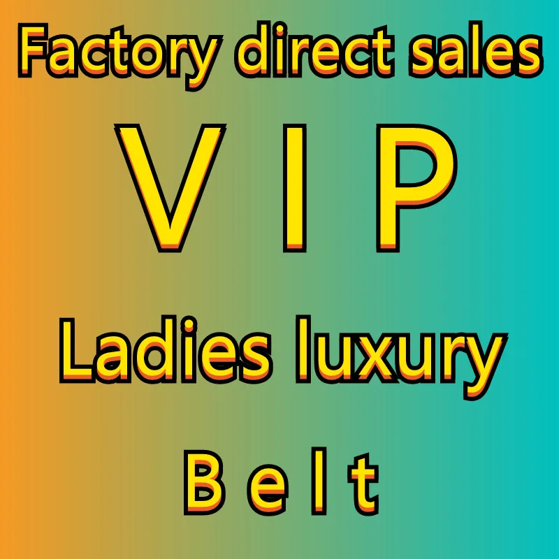 2021 new ladies fashion luxury designer brand belts, factory-customized quality first-class brand Fira VIPPP002 
2021 new ladies fashion luxury designer brand belts, factory-customized quality first-class brand Fira VIPPP002