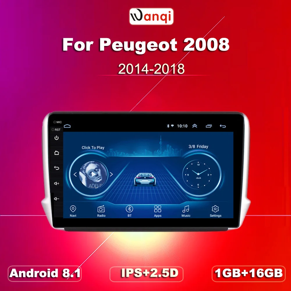 10 1 дюймов Android 8 2.5D Закаленное HD Сенсорное радио для Peugeot 2008 2014 2018 с Bluetooth USB WIFI