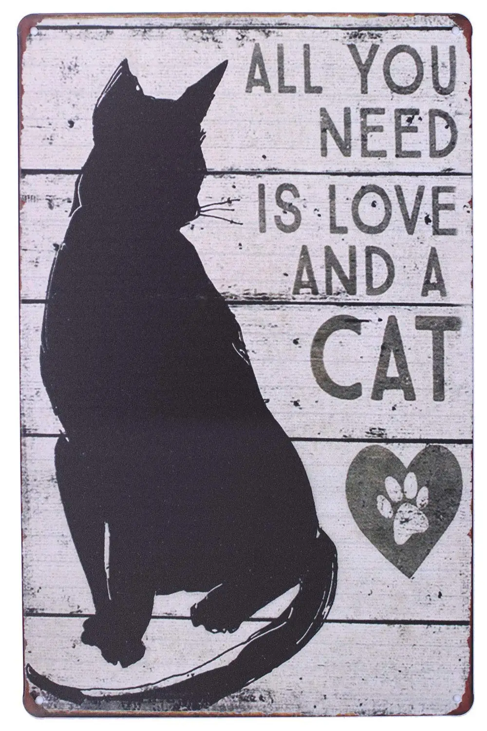 All You Need is Love and a Cat, Retro Vintage Metal Tin Sign, Vintage Art Poster Plaque Home Wall DecorIron Painting 
All You Need is Love and a Cat, Retro Vintage Metal Tin Sign, Vintage Art Poster Plaque Home Wall DecorIron Painting