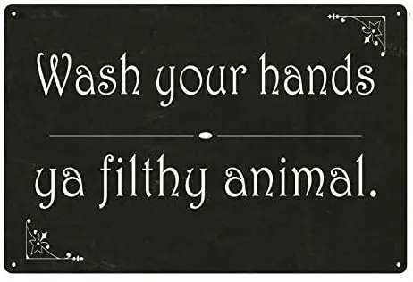 Diuangfoong Wash Your Hands ya Filthy… Funny Bathroom Metal Sign 8x12 Metal Sign Wall Decor 108120061020
Diuangfoong Wash Your Hands ya Filthy… Funny Bathroom Metal Sign 8x12 Metal Sign Wall Decor 108120061020