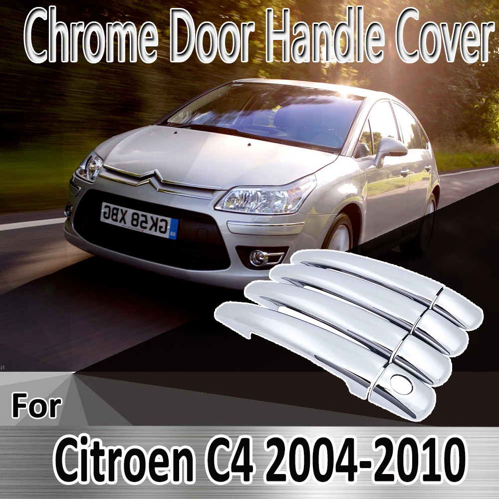 for Citroen C4 Pallas Triomphe Quatre 2004~2010 Styling Stickers Decoration Chrome Door Handle Cover paint Refit Car Accessories
for Citroen C4 Pallas Triomphe Quatre 2004~2010 Styling Stickers Decoration Chrome Door Handle Cover paint Refit Car Accessories