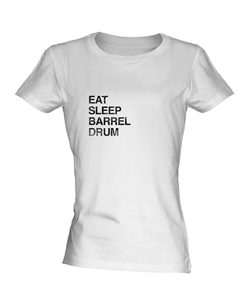 Eat Sleep Barrel Drum Ladies White T-Shirt Fitted T Shirt Top For Womens Short Sleeve T Shirt Summer Cool Graphic tshirt 
Eat Sleep Barrel Drum Ladies White T-Shirt Fitted T Shirt Top For Womens Short Sleeve T Shirt Summer Cool Graphic tshirt