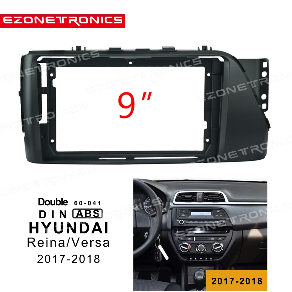 1-2Din Car DVD Frame Audio Fitting Adaptor Dash Trim Kits Facia Panel 9inch For Hyundai Reina/Verna 2017 18 Double Radio Player
1-2Din Car DVD Frame Audio Fitting Adaptor Dash Trim Kits Facia Panel 9inch For Hyundai Reina/Verna 2017 18 Double Radio Player