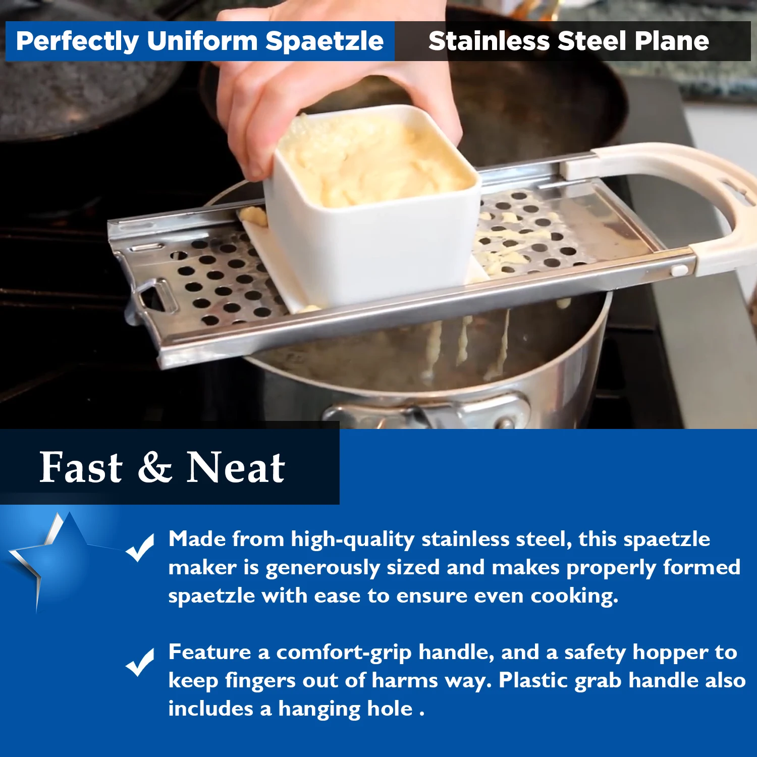 Stainless Steel Spaetzle Maker Spaetzle Noodle Dumpling Maker with Safety Pusher
Stainless Steel Spaetzle Maker Spaetzle Noodle Dumpling Maker with Safety Pusher