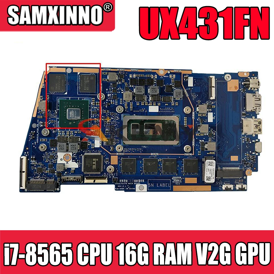 UX431FN mainboard REV2.0 For UX431F UX431FN i7-8565 CPU 16G RAM V2G laptop motherboard 100% Tested Working
UX431FN mainboard REV2.0 For UX431F UX431FN i7-8565 CPU 16G RAM V2G laptop motherboard 100% Tested Working