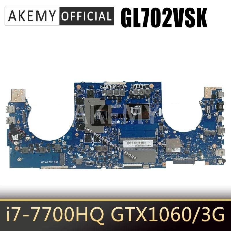 GL702VSK материнская плата для For Asus GL702VMK GL702VM gl702vk GL702VS материнская плата для ноутбука GL702VSK материнская плата i7-7700HQ GTX1060/3G 
GL702VSK материнская плата для For Asus GL702VMK GL702VM gl702vk GL702VS материнская плата для ноутбука GL702VSK материнская плата i7-7700HQ GTX1060/3G