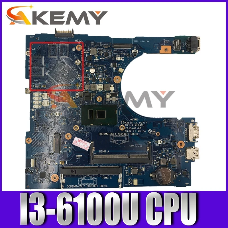 Original Laptop motherboard For DELL Vostro 3559 V3559 Core SR2EU I3-6100U Mainboard CN-0P2C6J 0P2C6J AAL15 LA-D071P
Original Laptop motherboard For DELL Vostro 3559 V3559 Core SR2EU I3-6100U Mainboard CN-0P2C6J 0P2C6J AAL15 LA-D071P