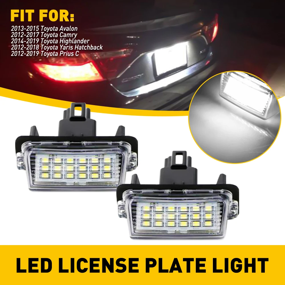 

2pcs Car License Plate Light LED For 2012-2018 Toyota Yaris Hatchback Avalon Camry Highlander Prius C 1000LM 6000K White Lights