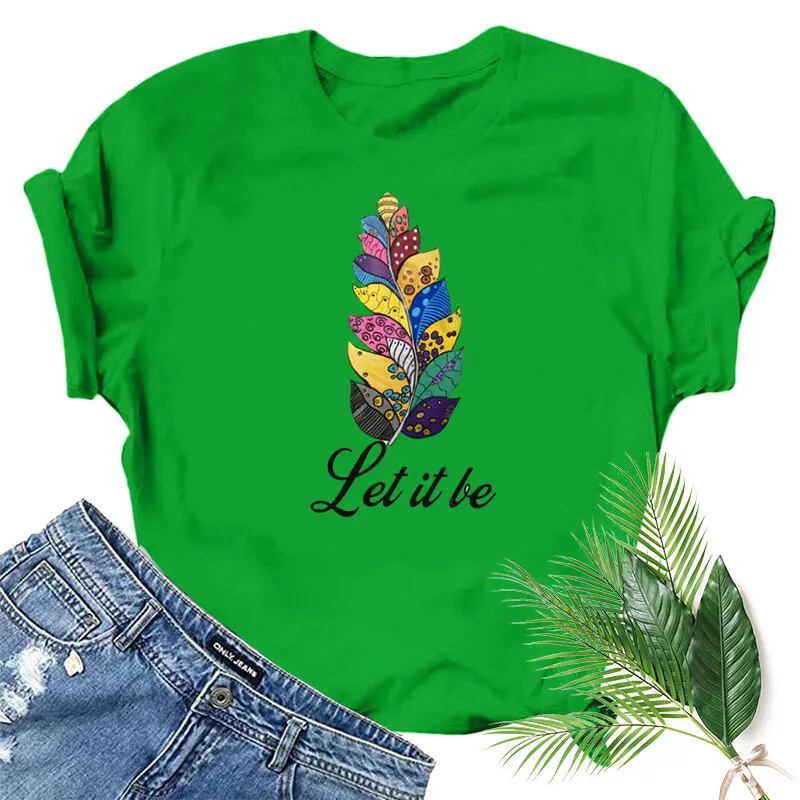LET IT BE Feather Print Women T Shirt Short Sleeve O Neck Loose Women Tshirt Ladies Fashion Tee Shirt Tops Clothes Mujer
LET IT BE Feather Print Women T Shirt Short Sleeve O Neck Loose Women Tshirt Ladies Fashion Tee Shirt Tops Clothes Mujer
