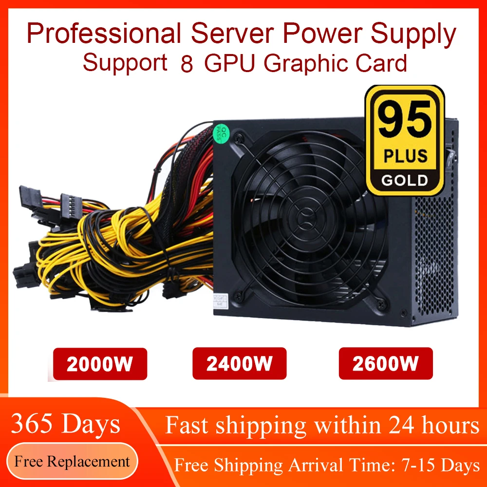 

BTC Mining Power Supply Source 1800W 2000W 2400W PSU 160V-240V ATX 8GPU Graphics Video Card Support ETH Ethere Bitcoin Miner Rig