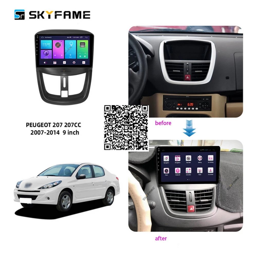 SKYFAME Car Accessories Radio Stereo For Peugeot 207 2006-2014 Android Multimedia System DSP GPS Navigation Player
SKYFAME Car Accessories Radio Stereo For Peugeot 207 2006-2014 Android Multimedia System DSP GPS Navigation Player