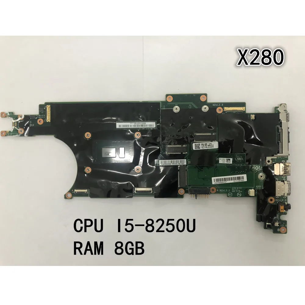Original Laptop Lenovo ThinkPad X280 Motherboard I5-8250U 8G FRU 01LX673 02HL312 01LX677 02HL313 01YN001 02HL315 
Original Laptop Lenovo ThinkPad X280 Motherboard I5-8250U 8G FRU 01LX673 02HL312 01LX677 02HL313 01YN001 02HL315