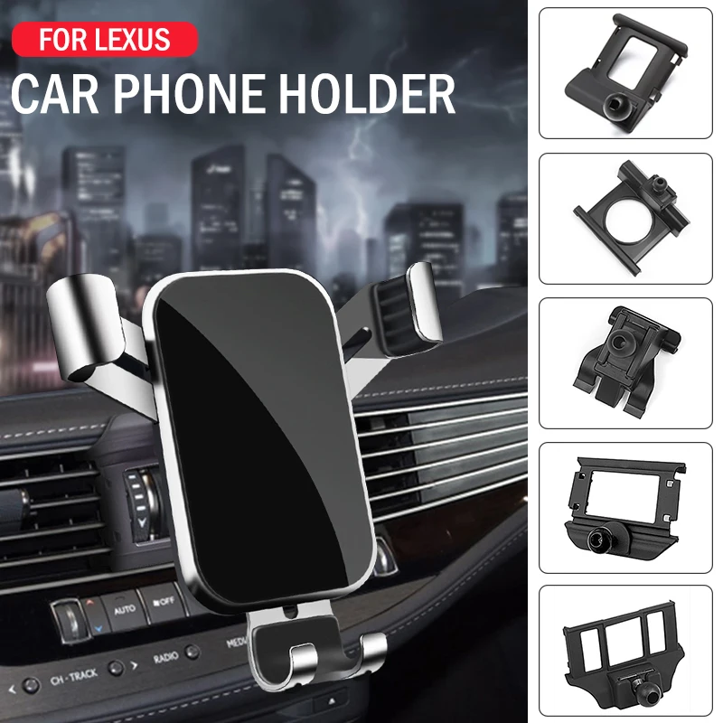 

Car Mobile Phone Holder For Lexus ES LS NX RX UX 200 250 260 300 500 Mounts Stand GPS Gravity Navigation Bracket Car Accessories