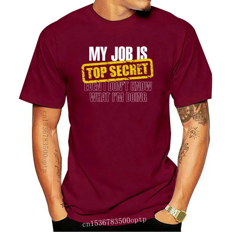 Новинка, забавная футболка MY work IS TOP SECRET, подарок на день рождения для отца, отца
Новинка, забавная футболка MY work IS TOP SECRET, подарок на день рождения для отца, отца