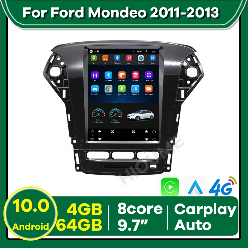 9.7" Android10 Vertical Screen 4+64G Car Multimedia Player GPS Navigation for Ford Mondeo Stereo Radio 2011-2013 CarPlay DSP
9.7" Android10 Vertical Screen 4+64G Car Multimedia Player GPS Navigation for Ford Mondeo Stereo Radio 2011-2013 CarPlay DSP