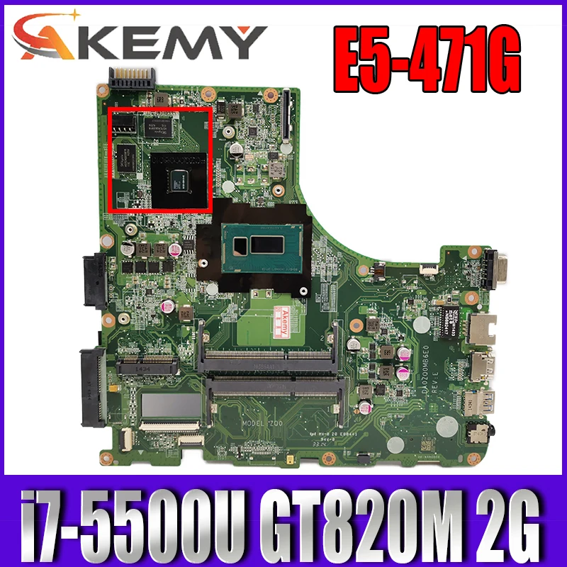 Akemy DA0ZQ0MB6E0 ZQ0 motherboard for ACER E5-471 E5-471G V3-472P Laptop motherboard CPU i7 5500U GT820M 2G Test OK Mainboard
Akemy DA0ZQ0MB6E0 ZQ0 motherboard for ACER E5-471 E5-471G V3-472P Laptop motherboard CPU i7 5500U GT820M 2G Test OK Mainboard