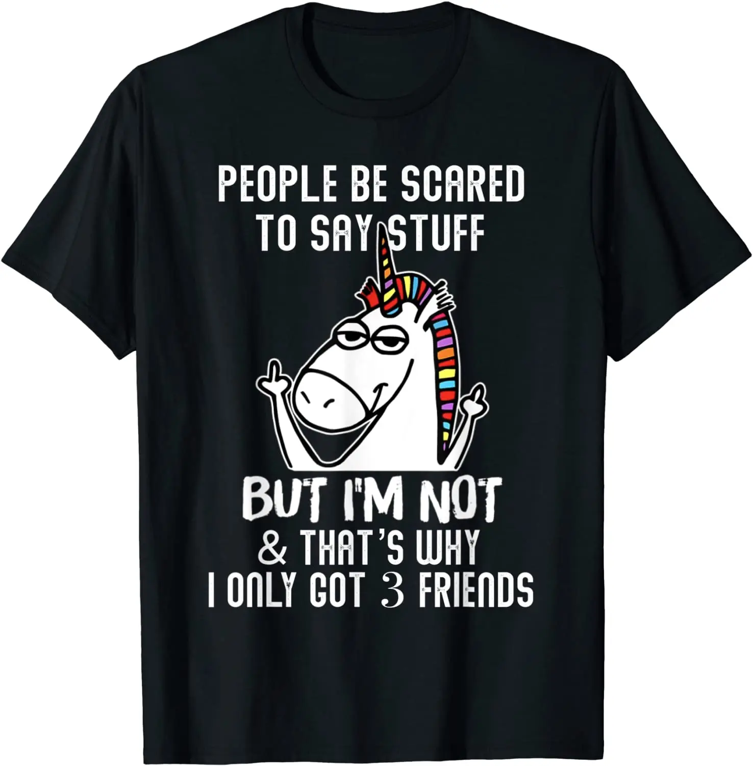 Funny Unicorn People Be Scared To Say Stuff But I'm Not T-Shirt Men's T-shirt 
Funny Unicorn People Be Scared To Say Stuff But I'm Not T-Shirt Men's T-shirt