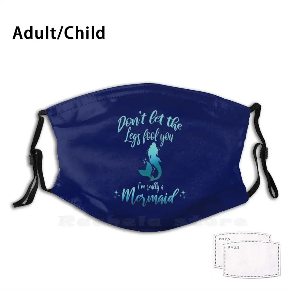Don'T Let The Legs Fool You I'M Really A Mermaid Funny Print Reusable Pm2.1262 Filter Face Mask Mermaid Art Mermaid In Disguise
Don'T Let The Legs Fool You I'M Really A Mermaid Funny Print Reusable Pm2.1262 Filter Face Mask Mermaid Art Mermaid In Disguise