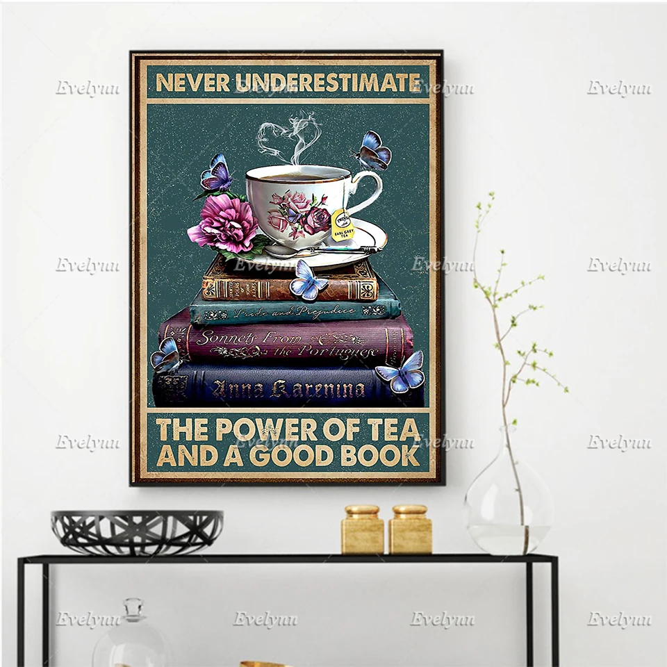 Books Poster- Never Underestimate The Power Of Tea And A Good Book Poster,Love Reading Poster,Home Decor Canvas Wall Art Prints
Books Poster- Never Underestimate The Power Of Tea And A Good Book Poster,Love Reading Poster,Home Decor Canvas Wall Art Prints