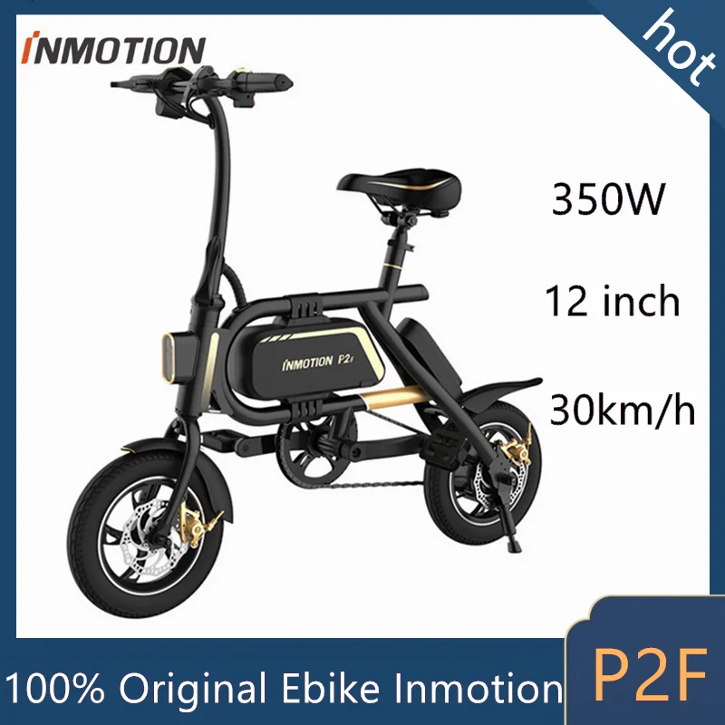 Original Inmotion P2F Ebike Folding Bike 36V Lithium-ion Battery 350W 30km/h 12" Tire Mini Bicycle Electric Bike CE RoHS FCC
Original Inmotion P2F Ebike Folding Bike 36V Lithium-ion Battery 350W 30km/h 12" Tire Mini Bicycle Electric Bike CE RoHS FCC