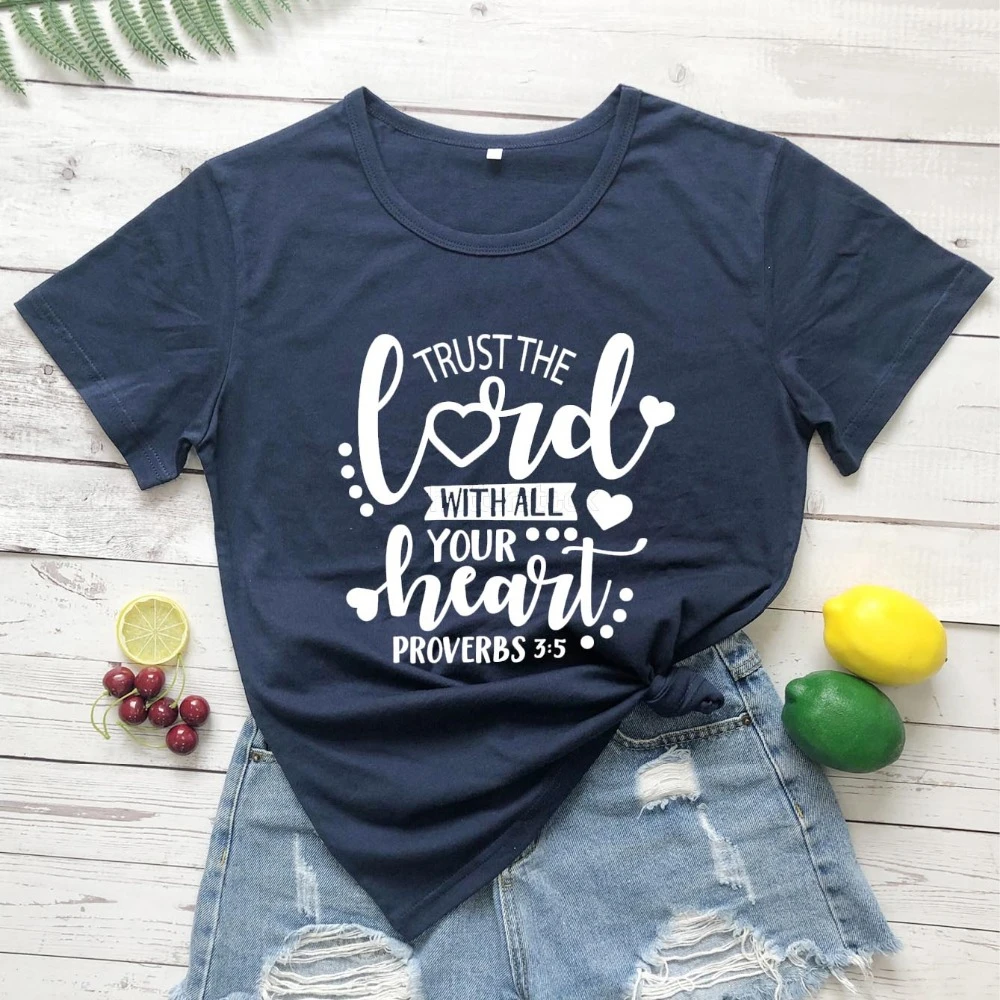 Trust the lord with all your heart T shirt women fashion casual funny slogan grunge tumblr Christian Bible baptism tees- L371
Trust the lord with all your heart T shirt women fashion casual funny slogan grunge tumblr Christian Bible baptism tees- L371