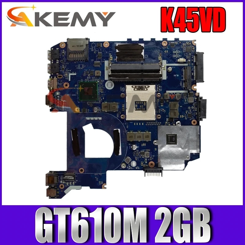 Материнская плата K45VD QCL41 LA-8224P GT610M 2GB Rev: 1 0 для ASUS K45V A45V A85V P45VJ K45VM K45VS ноутбука 100%