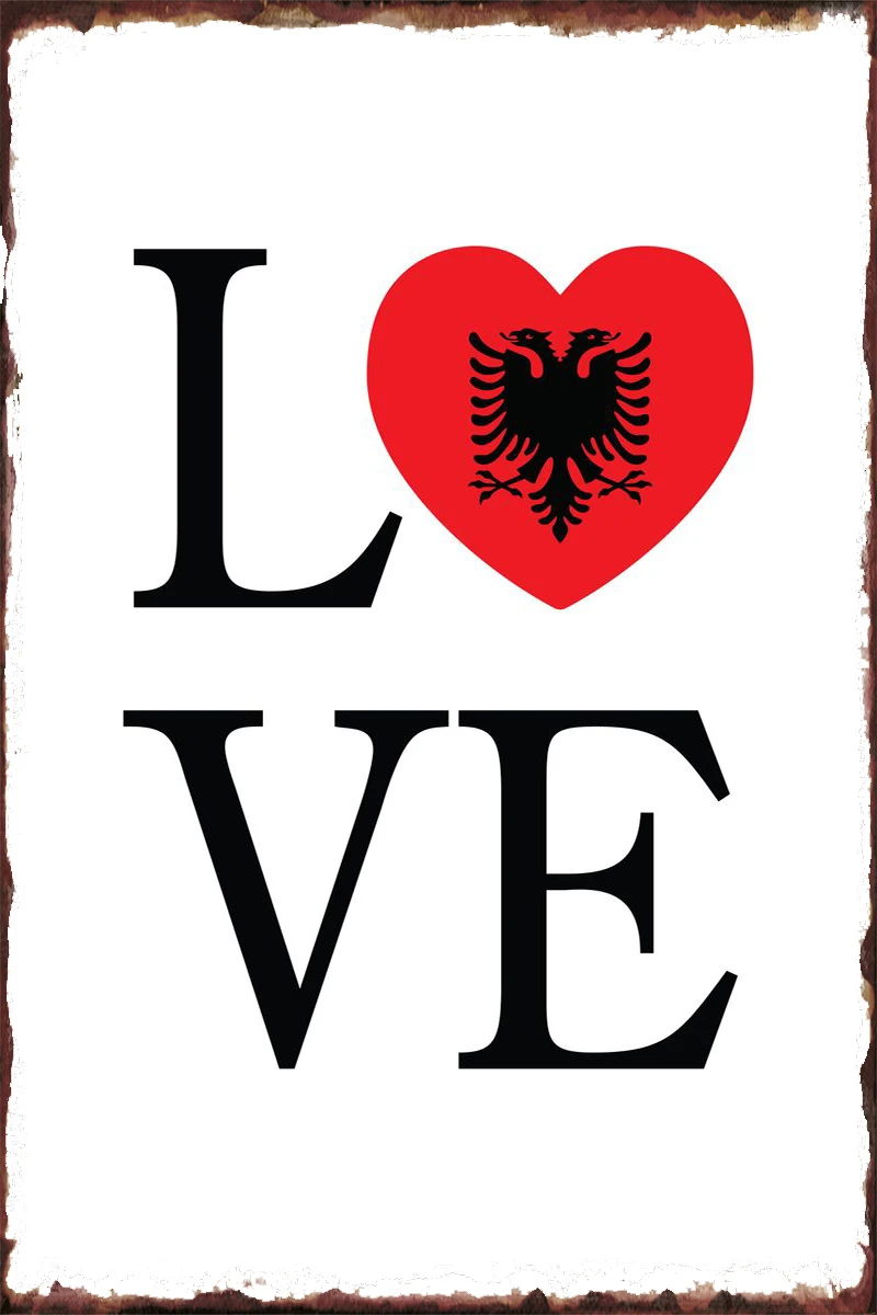 Love Albania Tin Sign Tin Plates Wall Decor Room Decoration Retro Vintage Metal Sign For Art Cafe Pub Home Club Man Cave
Love Albania Tin Sign Tin Plates Wall Decor Room Decoration Retro Vintage Metal Sign For Art Cafe Pub Home Club Man Cave