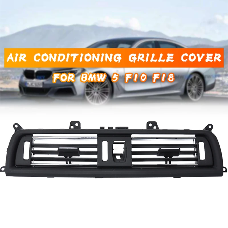 Front Center Air Conditioner Outlet Vent Dash Panel Grille Cover Interior Mouldings Panel For BMW 5 Series F10 F18 523 525 535
Front Center Air Conditioner Outlet Vent Dash Panel Grille Cover Interior Mouldings Panel For BMW 5 Series F10 F18 523 525 535