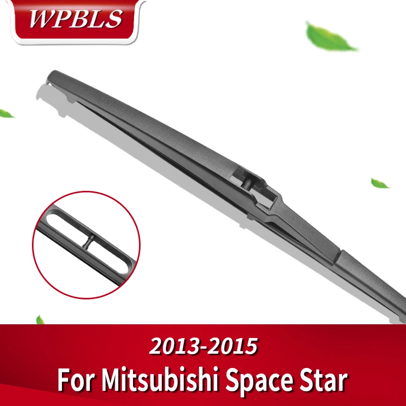 WPBLS Задняя щетка стеклоочистителя для Mitsubishi Space Star 2013 2014 2015 | Автомобили и