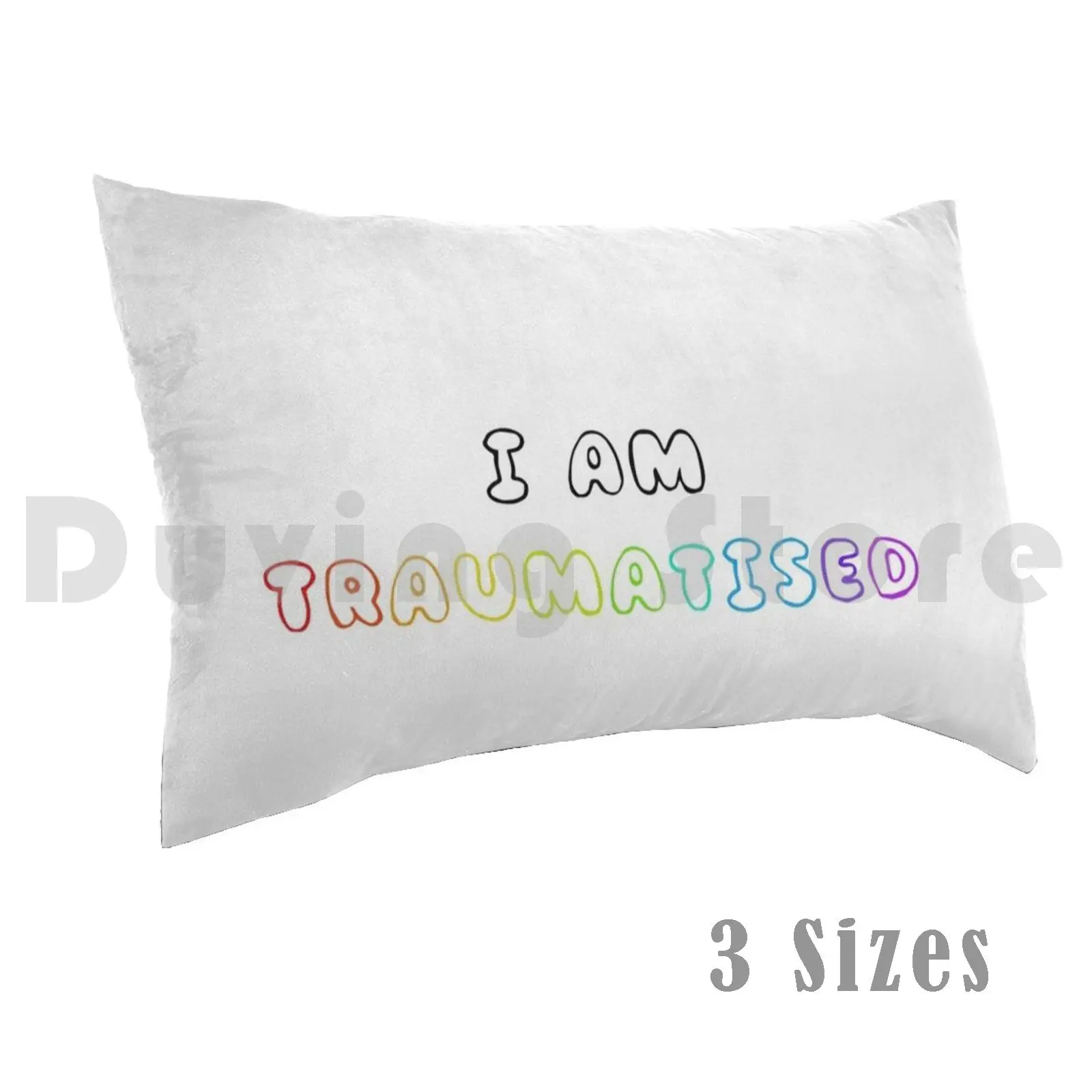 I Am Traumatised Pillow Case DIY 50x75 Trauma Traumatised Mental Illness Ptsd Cpstd Bpd Dissociation
I Am Traumatised Pillow Case DIY 50x75 Trauma Traumatised Mental Illness Ptsd Cpstd Bpd Dissociation