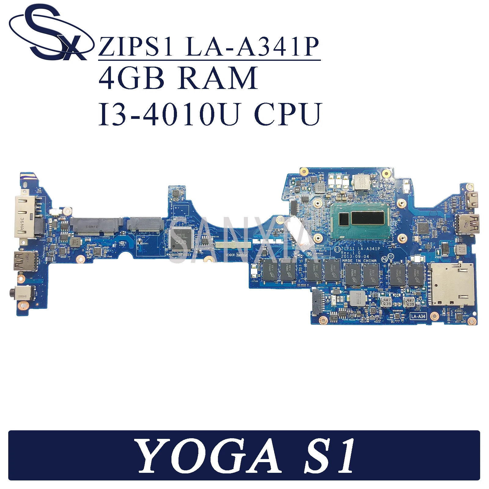 KEFU LA-A341P Laptop motherboard for Lenovo ThinkPad S1 YOGA original mainboard 4GB-RAM I3-4010U
KEFU LA-A341P Laptop motherboard for Lenovo ThinkPad S1 YOGA original mainboard 4GB-RAM I3-4010U