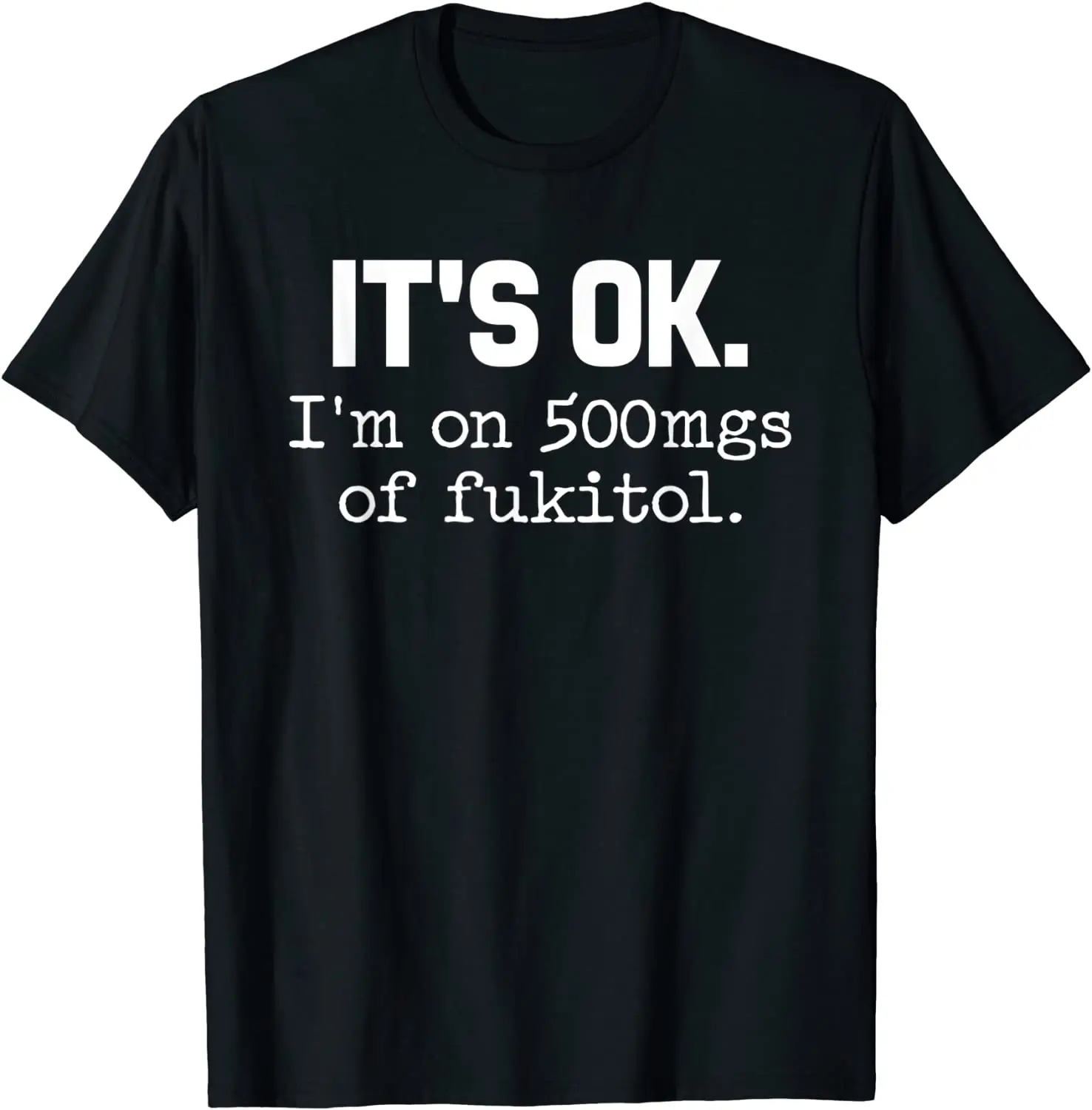 2021 Летняя мужская футболка It's Ok I'm on 500mg of Fukitol рисунок с буквенным принтом свободная Хлопковая мужская футболка с круглым вырезом и коротким ...
2021 Летняя мужская футболка It's Ok I'm on 500mg of Fukitol рисунок с буквенным принтом свободная Хлопковая мужская футболка с круглым вырезом и коротким ...