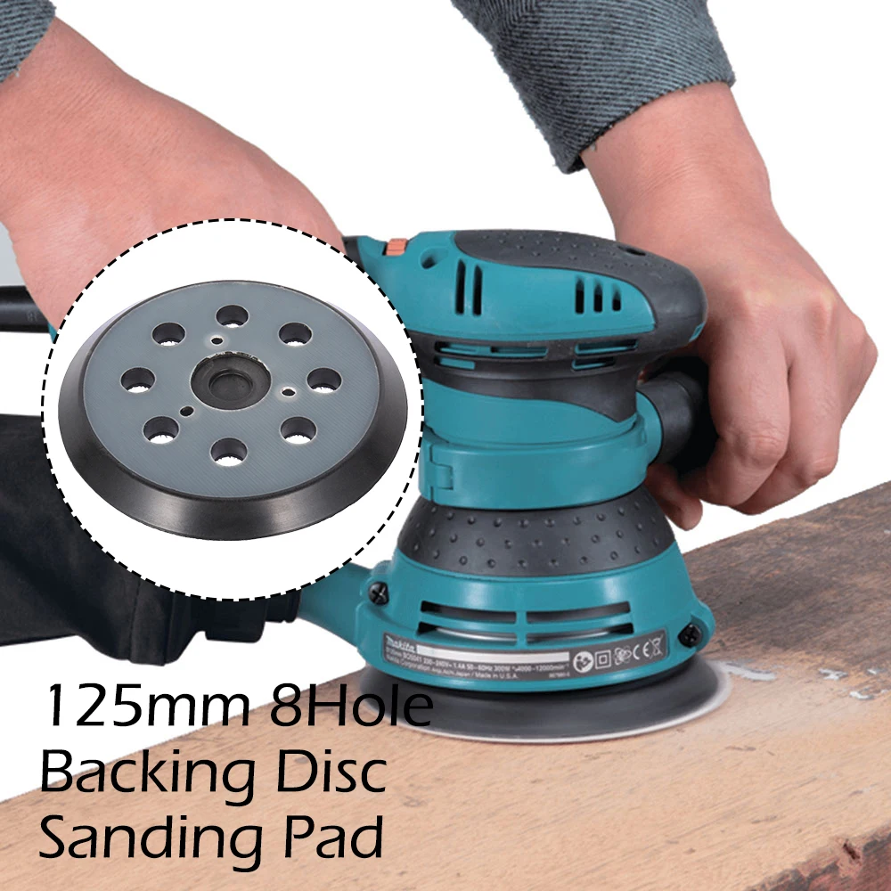 5 Inches 8-Hole Back-up Sanding Pad 125mm Hook Loop Sanding Backing Pad for Electric Makita Orbital Sander Disk Discs
5 Inches 8-Hole Back-up Sanding Pad 125mm Hook Loop Sanding Backing Pad for Electric Makita Orbital Sander Disk Discs