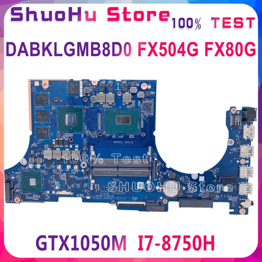 KEFU FX504GE FX504 Motherboard For ASUS FX504G FX80G FX504GM FX504GD Laptop Motherboard Tested original I5-8300H GTX1050 100%tes
KEFU FX504GE FX504 Motherboard For ASUS FX504G FX80G FX504GM FX504GD Laptop Motherboard Tested original I5-8300H GTX1050 100%tes