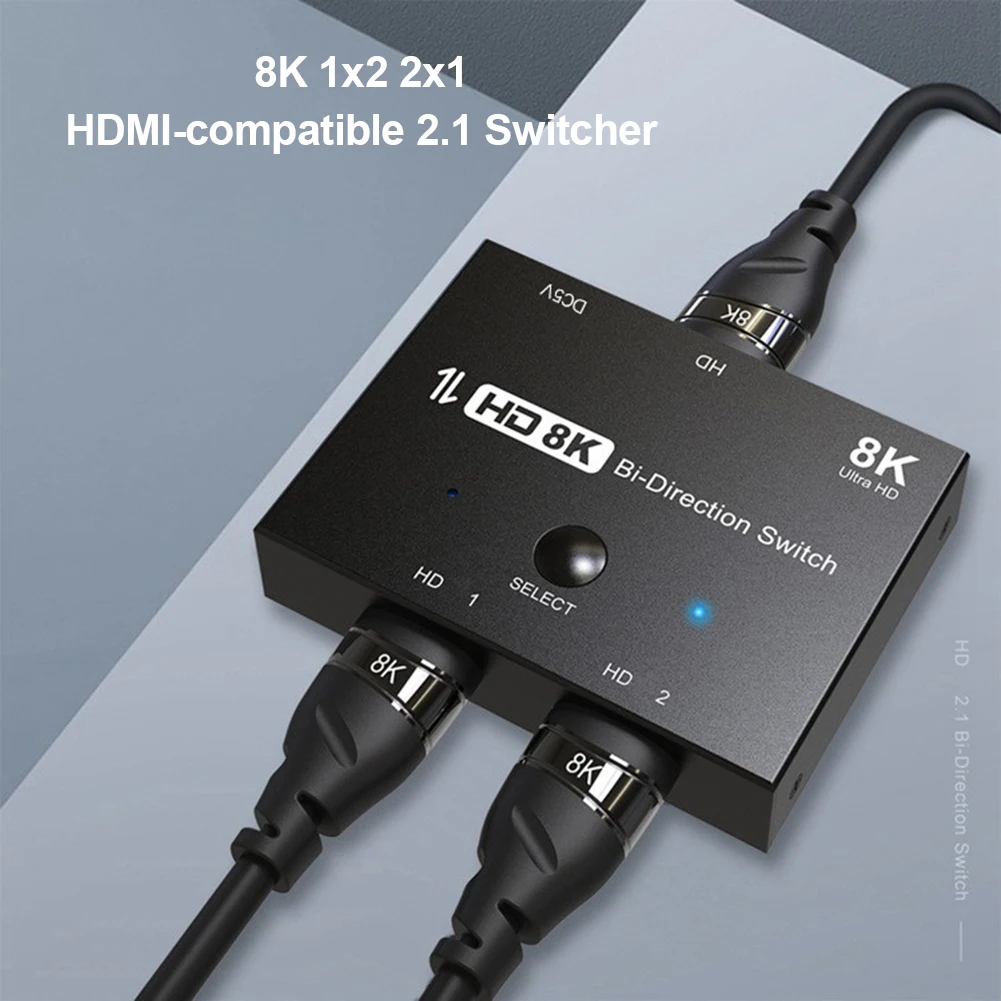 

HDMI-Compatible 2.1 Switcher Adapter 4K HD 120Hz 1x2/8K 60Hz 2x1 Bi-Direction Converter Splitter for PS4 Switch Accessories