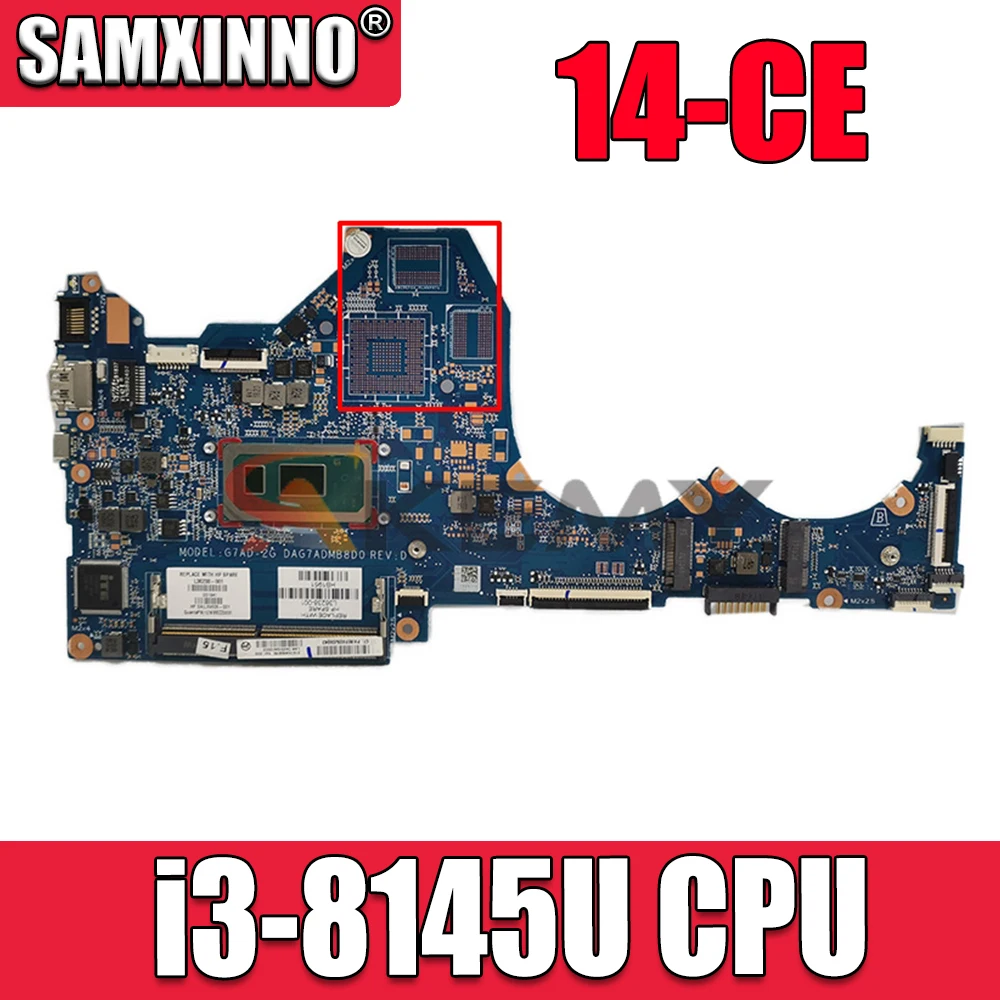 

L36237-601 ноутбук UMA материнская плата DAG7ADMB8D0 w/ i3-8145u для струйного принтера HP Pavilion 14-CE 14-ce0000 ноутбуки