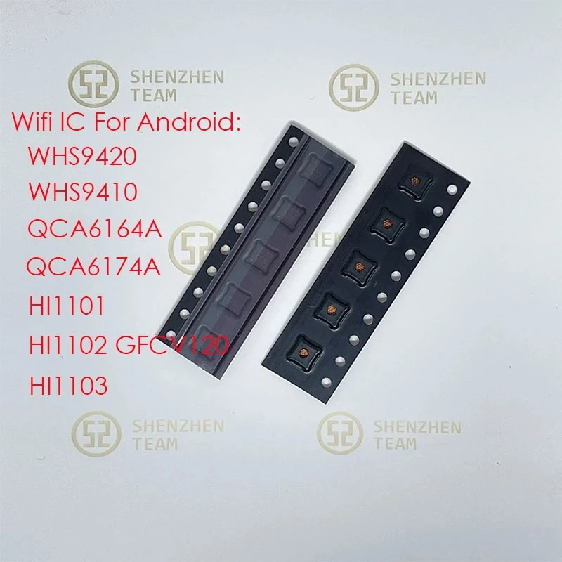 SZteam Wifi IC Chips WHS9240 WHS9410 QCA6164A QCA6174A HI1101 HI1102 GFCV120 HI1103
SZteam Wifi IC Chips WHS9240 WHS9410 QCA6164A QCA6174A HI1101 HI1102 GFCV120 HI1103