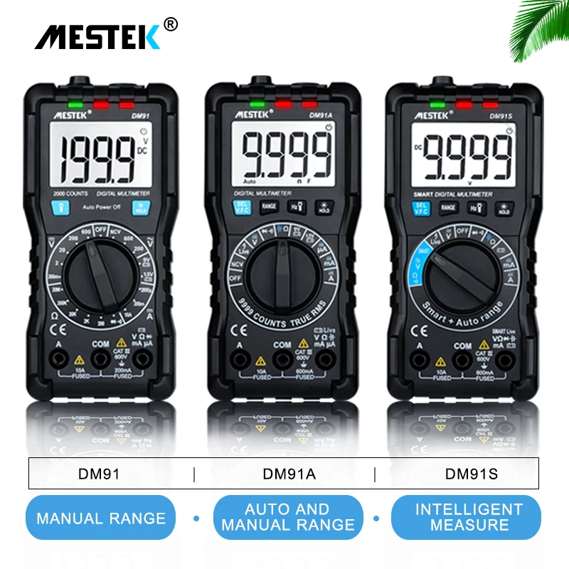 MESTEK DM91/DM91A/DM91S Digital Multimeter 9999 Count AC/DC Ammeter Voltmeter Ohm Voltage Meter HFE NVC Capacitance Tester
MESTEK DM91/DM91A/DM91S Digital Multimeter 9999 Count AC/DC Ammeter Voltmeter Ohm Voltage Meter HFE NVC Capacitance Tester