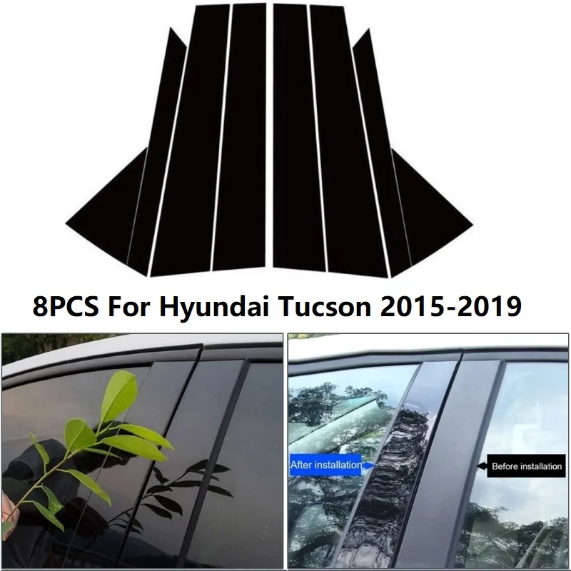 8PCS Glossy Black Fit For Hyundai Tucson 2015-2019 Window Trim Cover BC Column Sticker
8PCS Glossy Black Fit For Hyundai Tucson 2015-2019 Window Trim Cover BC Column Sticker