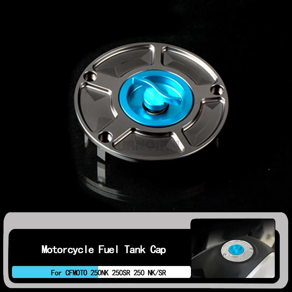 For CFMOTO 250NK 250SR 250 NK/SR Motorcycle Accessories Gas Fuel Tank Filler Oil Cap Cover Aluminium CF Moto 250 NK 250 SR CF250
For CFMOTO 250NK 250SR 250 NK/SR Motorcycle Accessories Gas Fuel Tank Filler Oil Cap Cover Aluminium CF Moto 250 NK 250 SR CF250