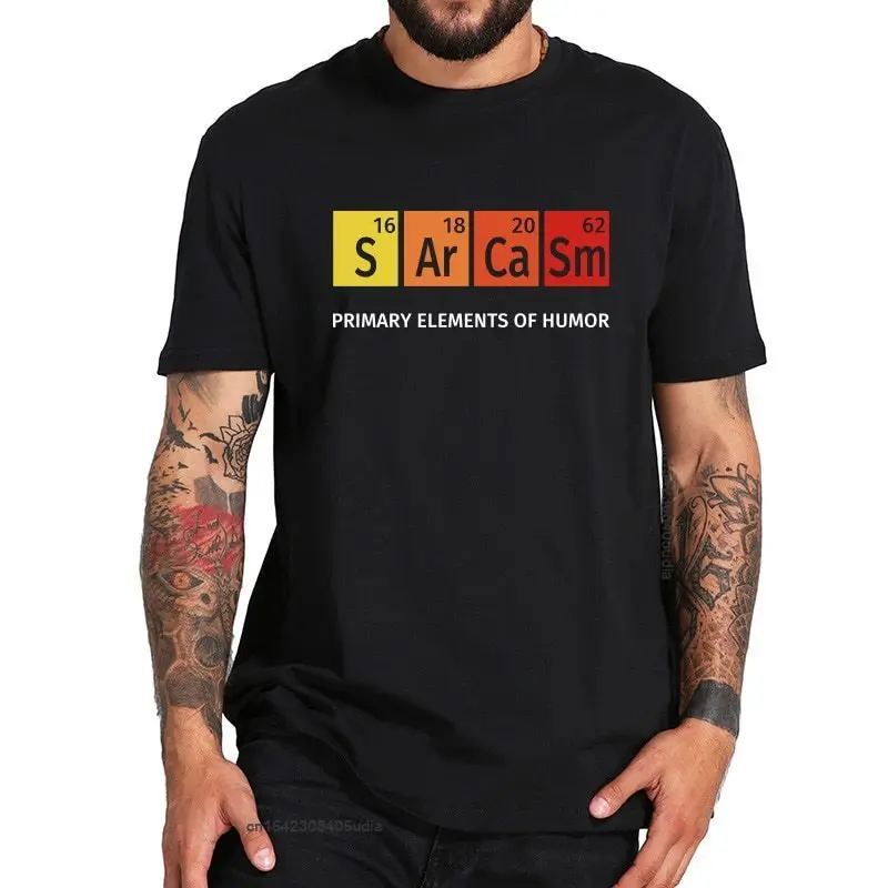 Sarcasm Tshirt Primary Elements Of Manga Inspired Design Secience T Shirt Comfortable Cotton Camiseta Eu Size
Sarcasm Tshirt Primary Elements Of Manga Inspired Design Secience T Shirt Comfortable Cotton Camiseta Eu Size