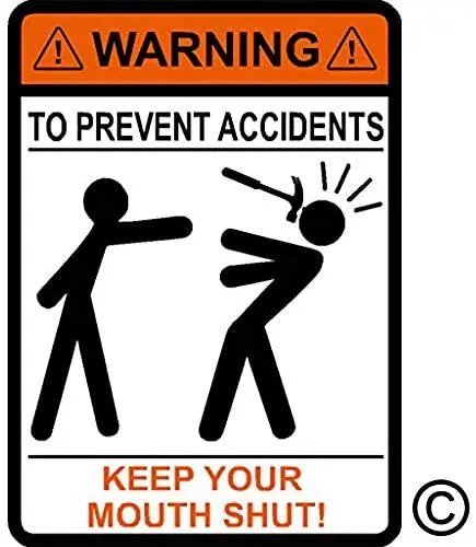 

I Make Decal Warning To Prevent Accidents Keep Your Mouth Shut Hammer Carpenter Construction Vinyl Decal Car Sticker Accessories