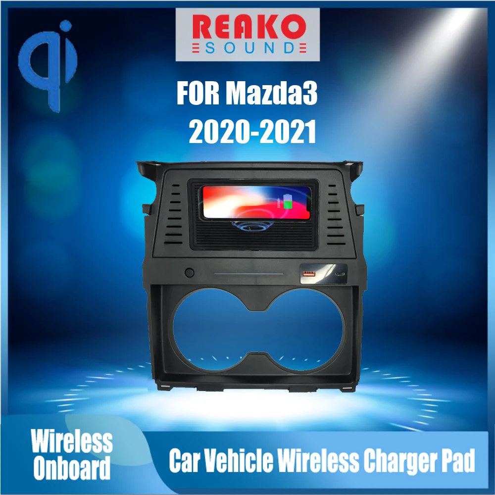 For Mazda3 2020-2021 Center Console 15W Qi Fast Charging Car Wireless Charger Pad Android Iphone Holder Auto Accessories
For Mazda3 2020-2021 Center Console 15W Qi Fast Charging Car Wireless Charger Pad Android Iphone Holder Auto Accessories
