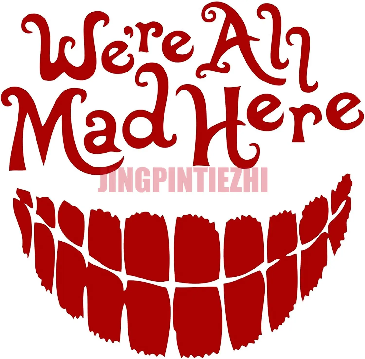 Personality Car Sticker We're All Mad Here with A Big Smilele, Window Car Truck Van Wall Laptop Car Decal Decoration Laptop
Personality Car Sticker We're All Mad Here with A Big Smilele, Window Car Truck Van Wall Laptop Car Decal Decoration Laptop