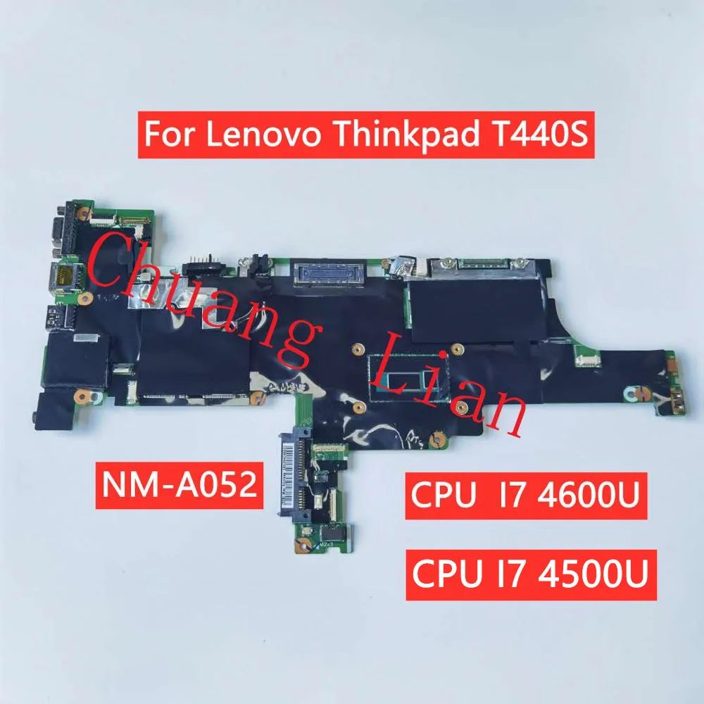 NM A052 для lenovo THINKPAD T440S материнская плата портативного компьютера с i7 4600U/4500U