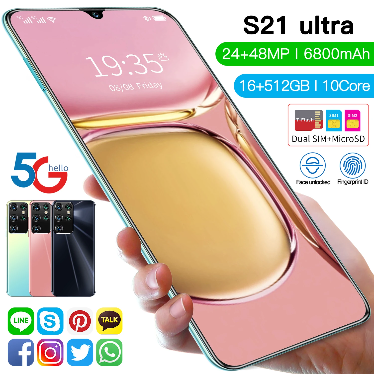 Global S21 UItra 7.1 Inch 12+512G 24MP+48MP Smartphone 5G 3040*1440 10 Core 6800MAH Android10.0 Dual SIM Face Fingerprint ID
Global S21 UItra 7.1 Inch 12+512G 24MP+48MP Smartphone 5G 3040*1440 10 Core 6800MAH Android10.0 Dual SIM Face Fingerprint ID