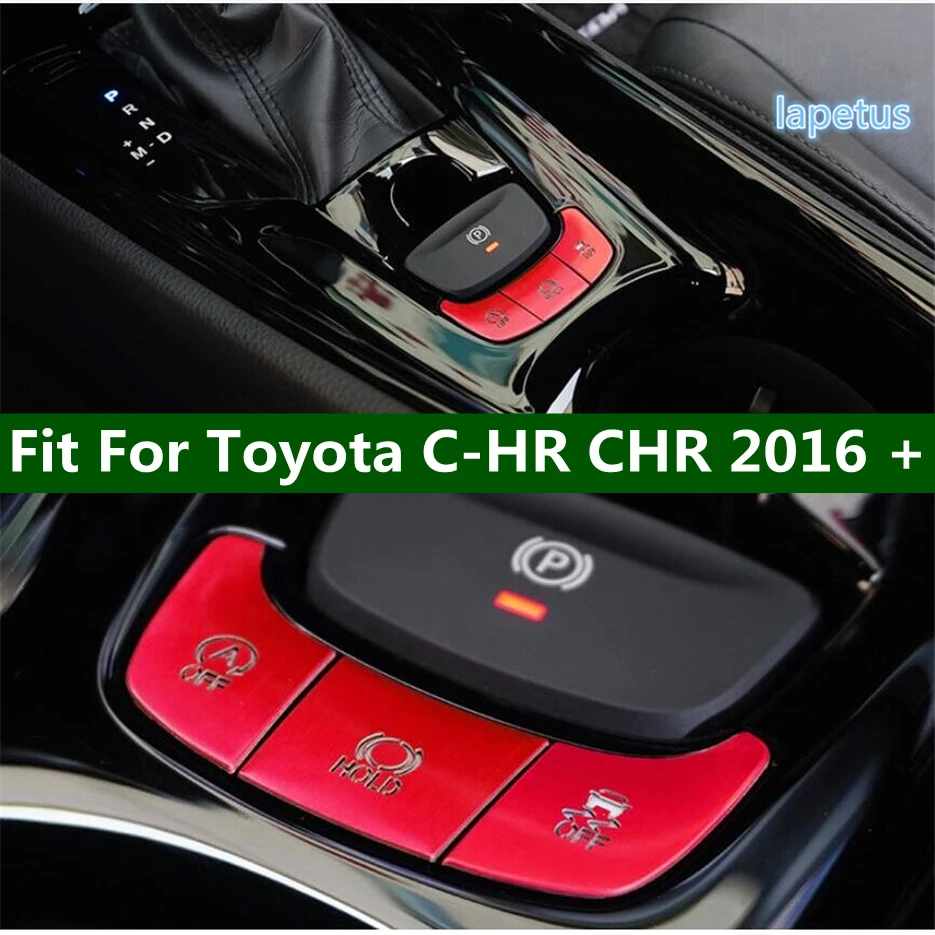

Lapetus Center Control Gear Shift / Engine Start Stop Keyless System Button Cap Cover Trim Metal For Toyota C-HR CHR 2016 - 2022