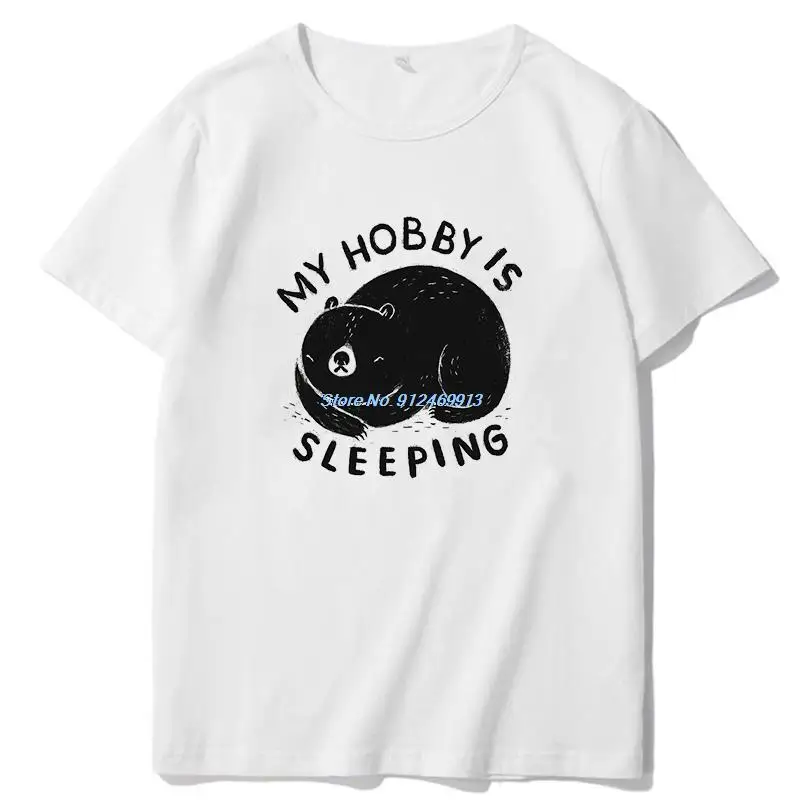 My Hobby Is Sleeping T Shirt Chillen Chiller Lazy Bear Bears Cool Tee Oversized T shirts O-neck cotton T-shirt Men's clothing
My Hobby Is Sleeping T Shirt Chillen Chiller Lazy Bear Bears Cool Tee Oversized T shirts O-neck cotton T-shirt Men's clothing