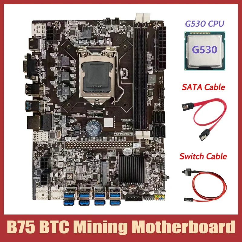 B75 BTC Mining Motherboard+G530 CPU+SATA Cable+Switch Cable LGA1155 8XPCIE to USB Support 2XDDR3 B75 USB BTC Motherboard
B75 BTC Mining Motherboard+G530 CPU+SATA Cable+Switch Cable LGA1155 8XPCIE to USB Support 2XDDR3 B75 USB BTC Motherboard